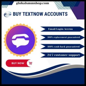 Buy Textnow accounts